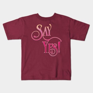 Say Yes! - 3D Kids T-Shirt